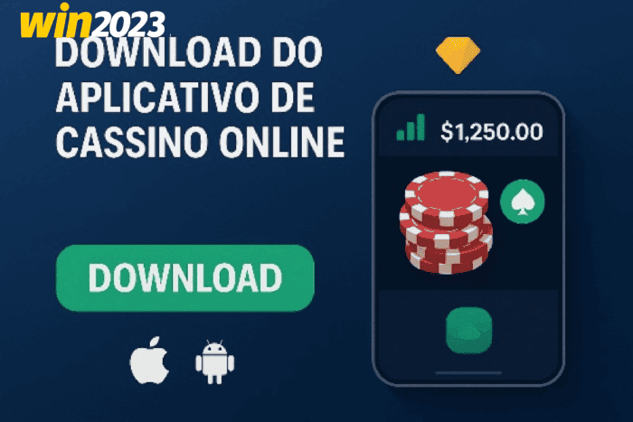 Baixar aplicativo Cassino WIN2023 e ganhar bônus
